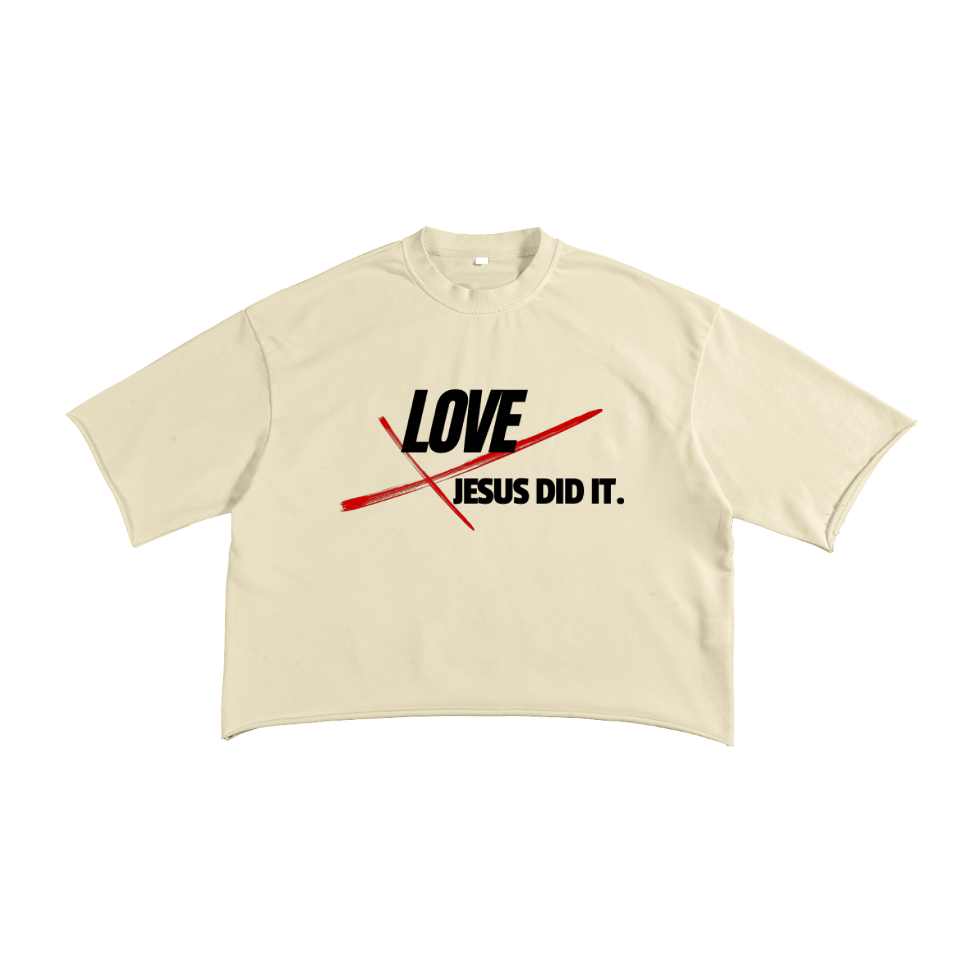 Jesus Did It Raw Edge T-Shirt